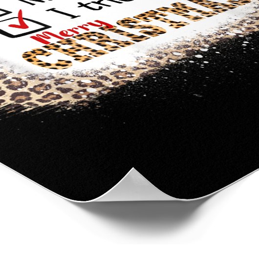 Nice Naughty I Tried Leopard Funny Christmas List  Poster (Ecke)