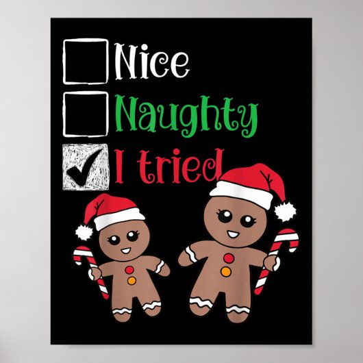 Nice Naughty I Tried List Gingerbread Christmas Poster (Vorne)