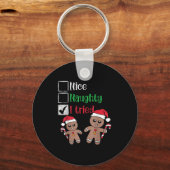 Nice Naughty I Tried List Gingerbread Christmas  Schlüsselanhänger (Vorderseite)