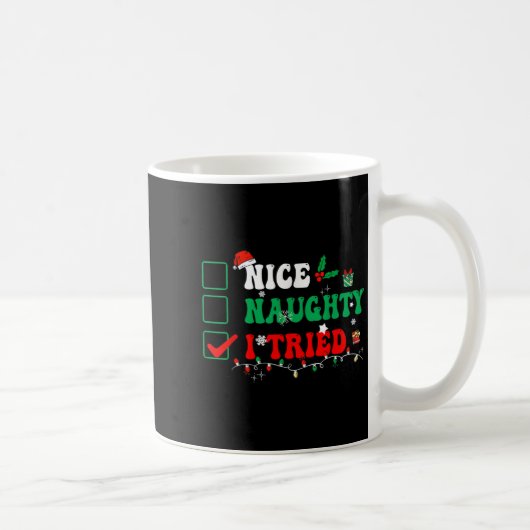 Nice Naughty I Tried Matching Christmas Funny Fami Kaffeetasse (Rechts)