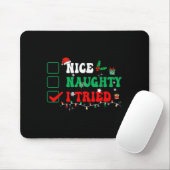 Nice Naughty I Tried Matching Christmas Funny Fami Mousepad (Mit Mouse)