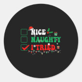 Nice Naughty I Tried Matching Christmas Funny Fami Runder Aufkleber (Vorderseite)