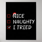 Nice Naughty I Tried Poster (Vorne)