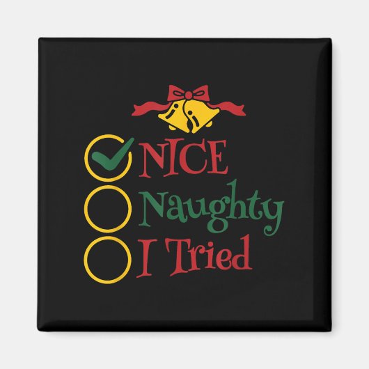 Nice Naughty I Tried Retro Christmas List Men Wome Magnet (Vorne)