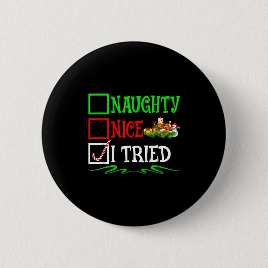 Nice Naughty I Tried Santa Christmas List Button (Vorderseite)
