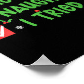 Nice Naughty I Tried Santa's Naughty List Funny Ch Poster (Ecke)