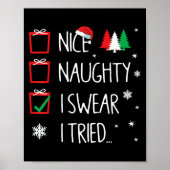 Nice Naughty I Tried Santa's Naughty List Funny Ch Poster (Vorne)