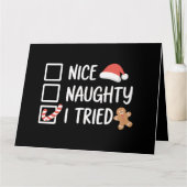 Nice Naughty I Tried Santa's Naughty List Funny Karte (Vorderseite)