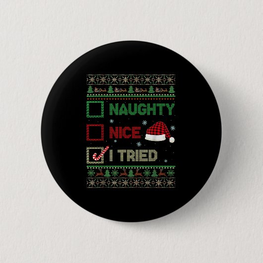 Nice Naughty I Tried Ugly Sweater Red Plaid Christ Button (Vorderseite)