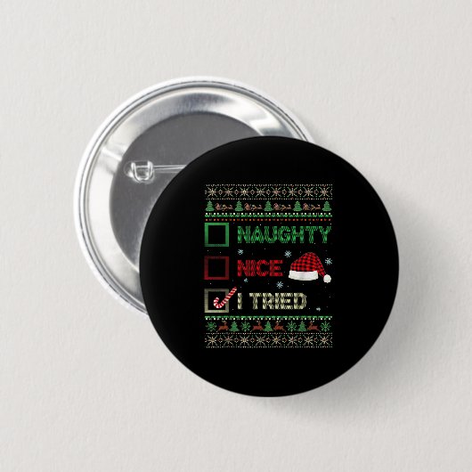 Nice Naughty I Tried Ugly Sweater Red Plaid Christ Button (Vorne & Hinten)