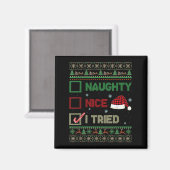 Nice Naughty I Tried Ugly Sweater Red Plaid Christ Magnet (Vorderseite/Rückseite)
