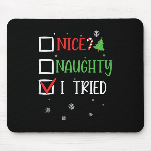 Nice Naughty I Tried Whimsical Christmas Tank Top Mousepad (Vorne)