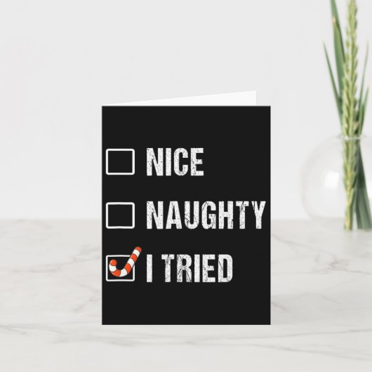 Nice Naughty I Tries Funny Christmas Karte (Vorderseite)