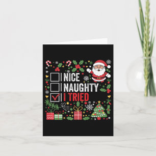Nice Naughty I Tries Funny Christmas Weihnachtsman Karte