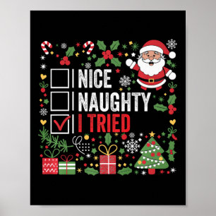 Nice Naughty I Tries Funny Christmas Weihnachtsman Poster
