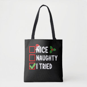 Nice Naughty I Triest Santa Weihnachtsliste Urlaub Tasche