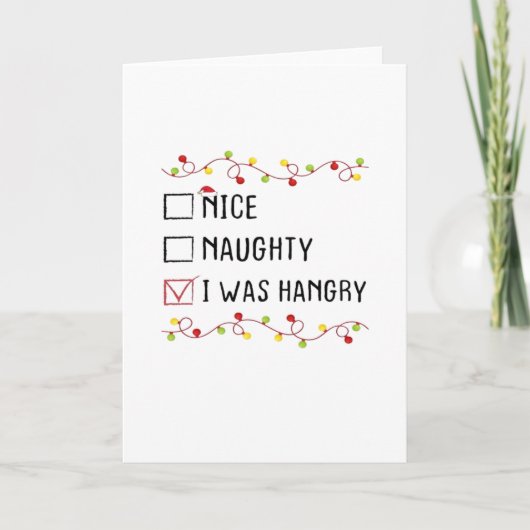 Nice Naughty I Was Hangry List Christmas  Karte (Vorderseite)