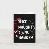 Nice Naughty I Was Hungry Christmas Funny Christma Karte (Vorderseite)