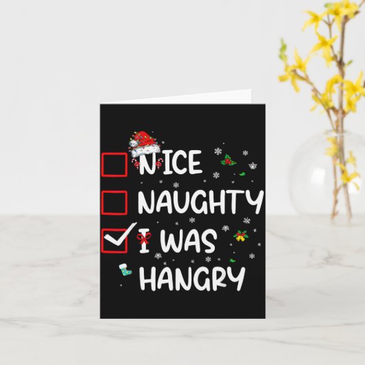 Nice Naughty I Was Hungry Christmas Funny Christma Karte (Gelbe Blume)