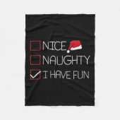 Nice Naughty Ich habe Spaß Weihnachten Pajama Funn Fleecedecke (Vorderseite)