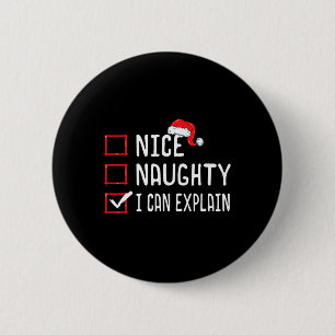 Nice Naughty ich kann Weihnachten Liste 1 erklären Button
