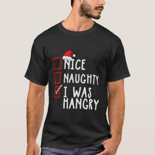 Nice Naughty ich war hangere Weihnachtsliste Santa T-Shirt