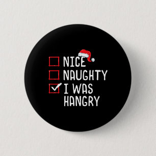 Nice Naughty ich war hauchdünne Weihnachtsliste Button