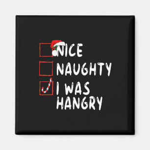 Nice Naughty Ich war hellseherisch Weihnachten Wei Magnet