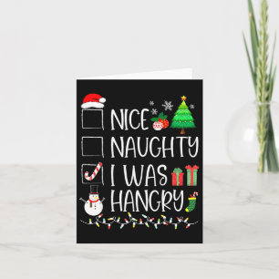 Nice Naughty Ich war Hunger Weihnachten Liste Sant Karte