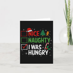 Nice Naughty Ich war Hunger Weihnachten Pajama Xma Karte