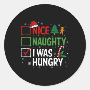 Nice Naughty Ich war Hunger Weihnachten Pajama Xma Runder Aufkleber