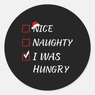 Nice Naughty Ich war Hunger Weihnachten Pajama Xma Runder Aufkleber