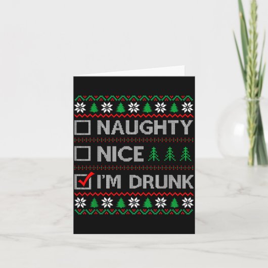 Nice Naughty I'm Drunk Checklist Ugly Christmas Sw Karte (Vorderseite)