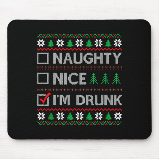 Nice Naughty I'm Drunk Checklist Ugly Christmas Sw Mousepad (Vorne)