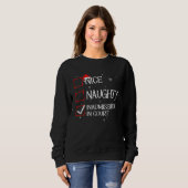 Nice Naughty Inadmissible In Court Christmas List Sweatshirt (Vorne ganz)