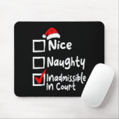 Nice Naughty Inadmissible In Court Funny Christmas Mousepad (Mit Mouse)