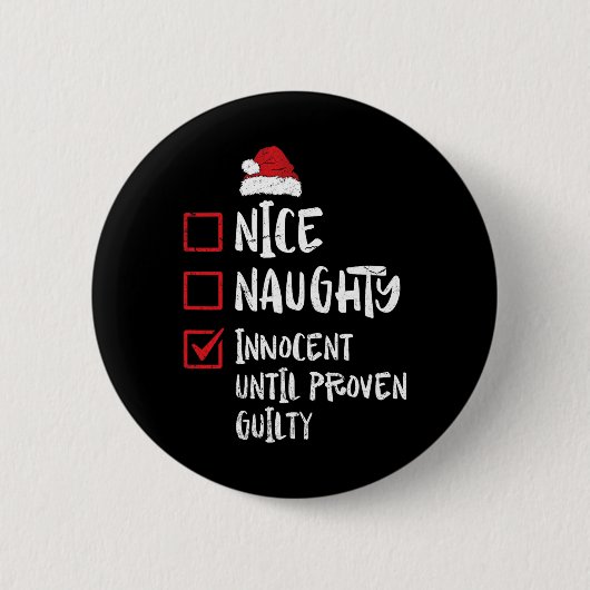 Nice Naughty Innocent bis Proven Guilty Christma Button (Vorderseite)
