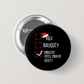 Nice Naughty Innocent bis Proven Guilty Christma Button (Vorne & Hinten)