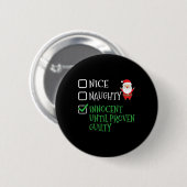 Nice Naughty Innocent bis Proven Guilty Christma Button (Vorne & Hinten)