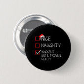 Nice Naughty Innocent bis Proven Guilty Christma Button (Vorne & Hinten)
