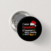 Nice Naughty Innocent bis Proven Guilty Christma Button (Vorne & Hinten)