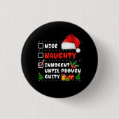 Nice Naughty Innocent bis Proven Guilty Christma Button (Vorderseite)