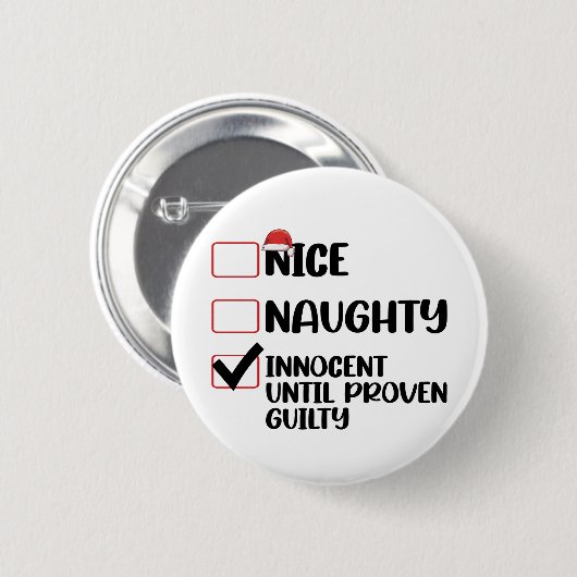 Nice Naughty Innocent bis Proven Guilty Christma Button (Vorne & Hinten)