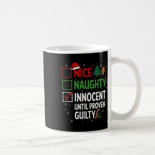 Nice Naughty Innocent bis Proven Guilty Christma Kaffeetasse
