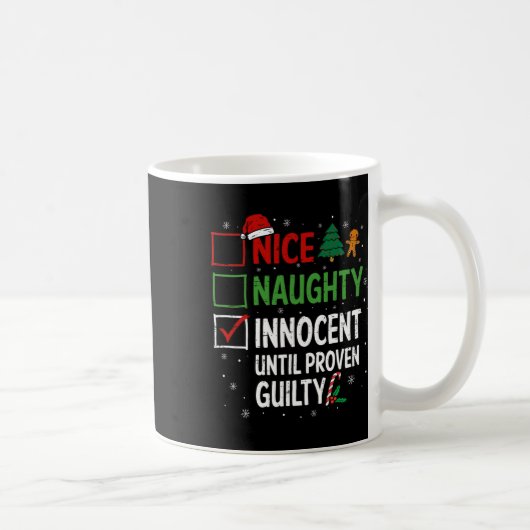 Nice Naughty Innocent bis Proven Guilty Christma Kaffeetasse (Rechts)