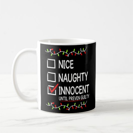 Nice Naughty Innocent bis Proven Guilty Christma Kaffeetasse (Links)