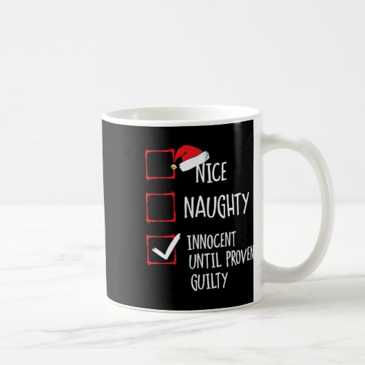 Nice Naughty Innocent bis Proven Guilty Christma Kaffeetasse (Rechts)