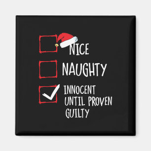 Nice Naughty Innocent bis Proven Guilty Christma Magnet