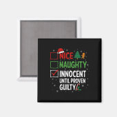 Nice Naughty Innocent bis Proven Guilty Christma Magnet (Vorderseite/Rückseite)