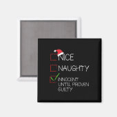 Nice Naughty Innocent bis Proven Guilty Christma Magnet (Vorderseite/Rückseite)